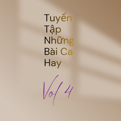 Tuyển Tập Những Bài Ca Hay (Vol 4)