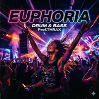 Euphoria — Prof.THRAX