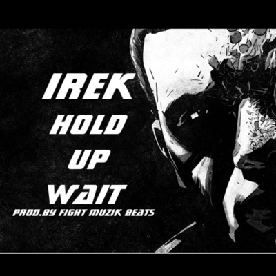 Hold Up Wait - Single