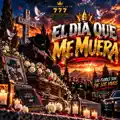 El Día que me Muera