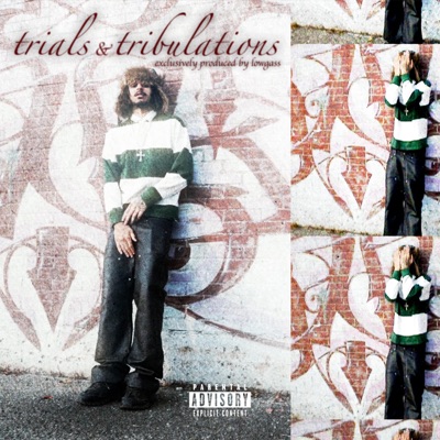 trials & tribulations (feat. Lowgass) - Single
