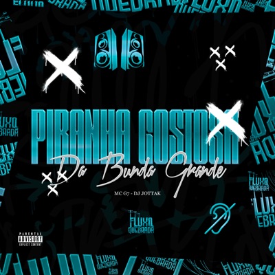 Piranha Gostosa da Bunda Grande - Single