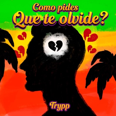 Como me pides que te olvide? - Single