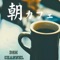 Morning Coffee Jazz - BGM channel lyrics