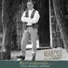 Marcos Witt - Te Vengo A Decir