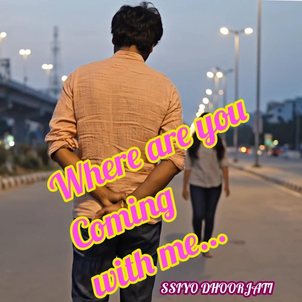Where are you coming with me