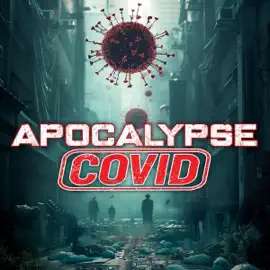 Apocalypse Covid (Original Recording)