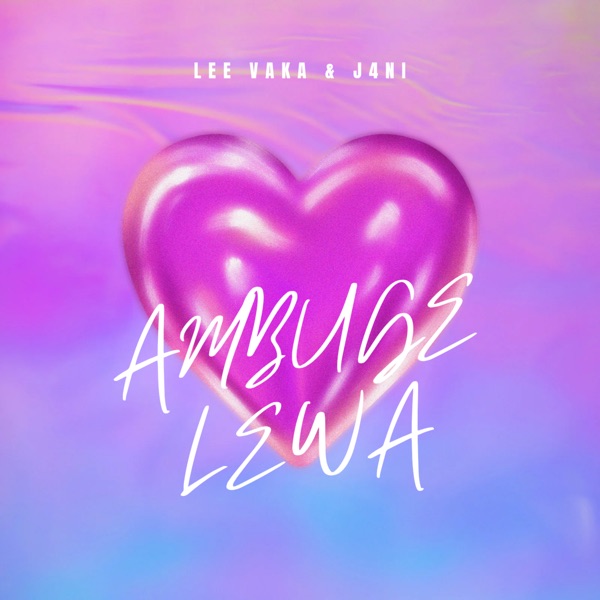 Ambuge Lewa (feat. Lee Vaka)