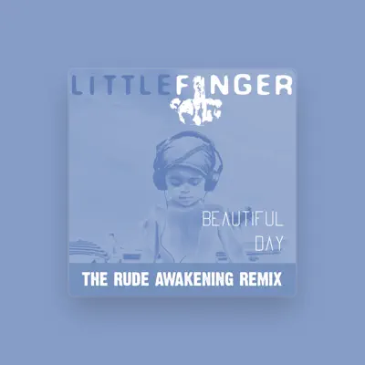 Listen to Little Finger, watch music videos, read bio, see tour dates & more!