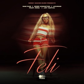 Feli (feat. Rina & Joy Nathu) Nae Rae, leumas & Zeze Kingston