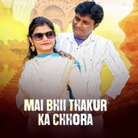 Mai Bhii Thakur Ka Chhora - Single - UD Rana
