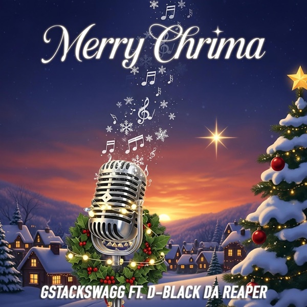 MERRY CHRIMA (feat. D-Black Da Reaper) - Single