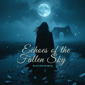 Echoes of the Fallen Sky - EP