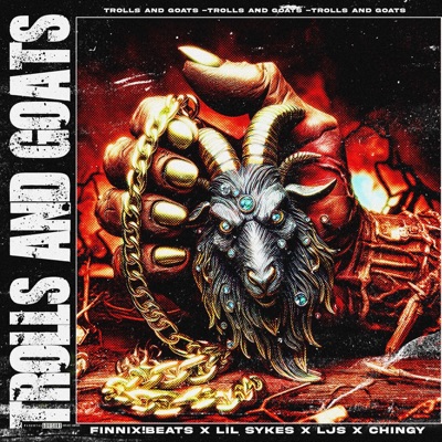 Trolls & Goats (feat. CeeNineOne) - Single