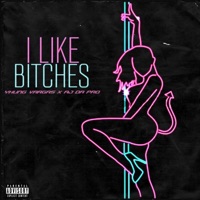 I like bitches (feat. Yhung Vargas) - Single - Aj Da Pro