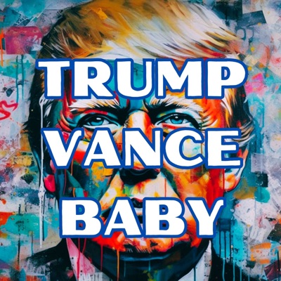 Trump Vance Baby - Single