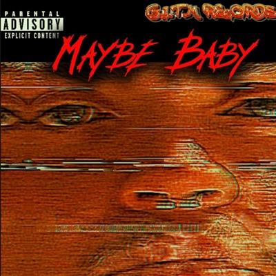 Maybe Baby (feat. MoneyWayTy) - Single