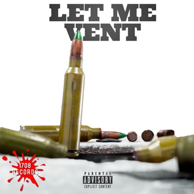 LET ME VENT - Single