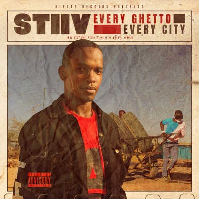 Every Ghetto Every City (feat. Stiiv) - EP