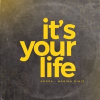 It's Your Life - Single - Zeeba, Marina Diniz & Adora