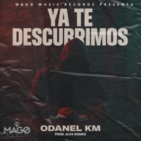 YA TE DESCUBRIMOS (feat. Alpa Romeo) - Single - Odanel Km