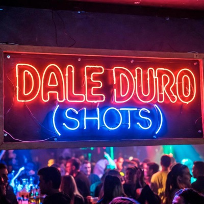 DALE DURO (ANTONIO SAGRERO ISMAEL O SHOWMAN AUDIO DEL VIDEO 3BALLMTY RAMOVA THEATRE CHICAGO) [SHOTS] (feat. Antonio Sagrero) - Single
