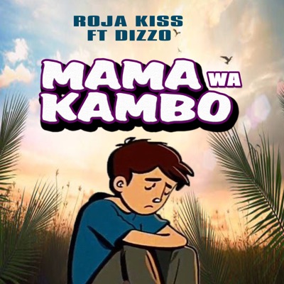 Mama Wa Kambo (feat. Dizzo) - Single