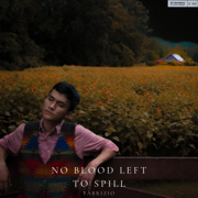 No Blood Left To Spill - Fabrizio