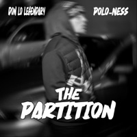The Partition - Single - Don Lo Legendary & Polo-Ness
