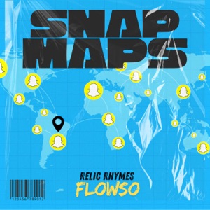 Snap Maps (feat. RelicRhymes) [Remix]