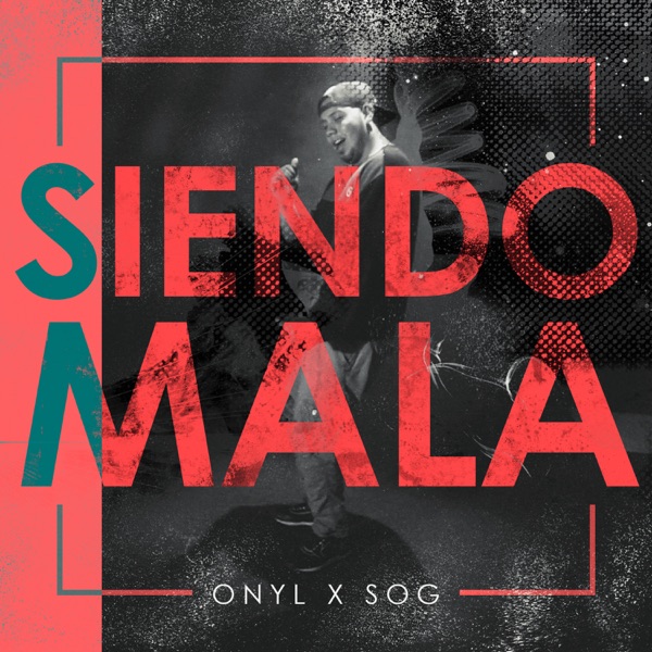 Siendo mala (feat. SOG)