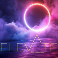 ELEVATE - Single - Ross Bennett, Kidd Niro & Sheed