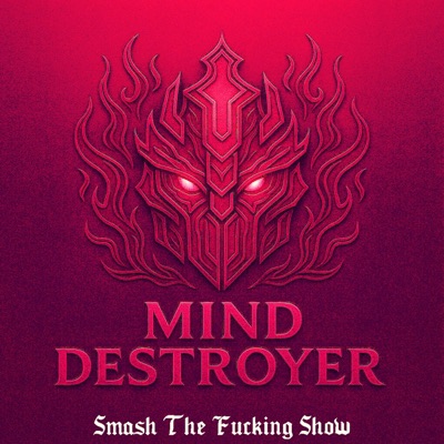 Smash The Fucking Show