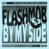 BY MY SIDE — FLASHMOB