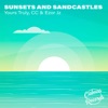 Sunsets and Sandcastles - Single