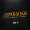 História Boa (feat. MC Kelly) - DJ BK ORIGINAL, MC Danone & Mc Ws da leste lyrics