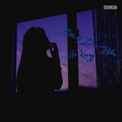 Go Krazy - Single