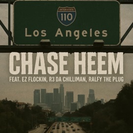CHASE HEEM (feat. Ralfy the Plug & R3 DA Chilliman) EZ FLockin