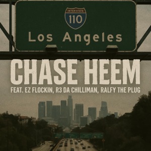 CHASE HEEM (feat. Ralfy the Plug & R3 DA Chilliman)