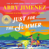 Just for the Summer - Abby Jimenez