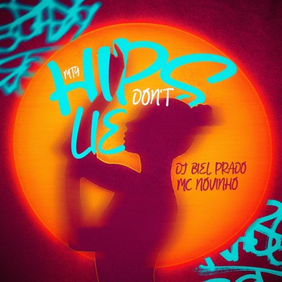 HIPS DON'T LIE VERSÃO BH - Single
