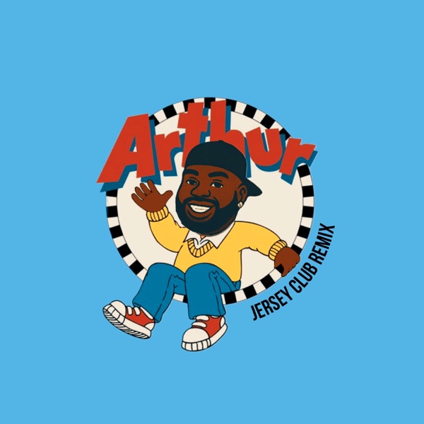Arthur (Jersey Club) - Single