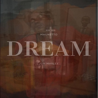 Dream (feat. Johmarley) - Single