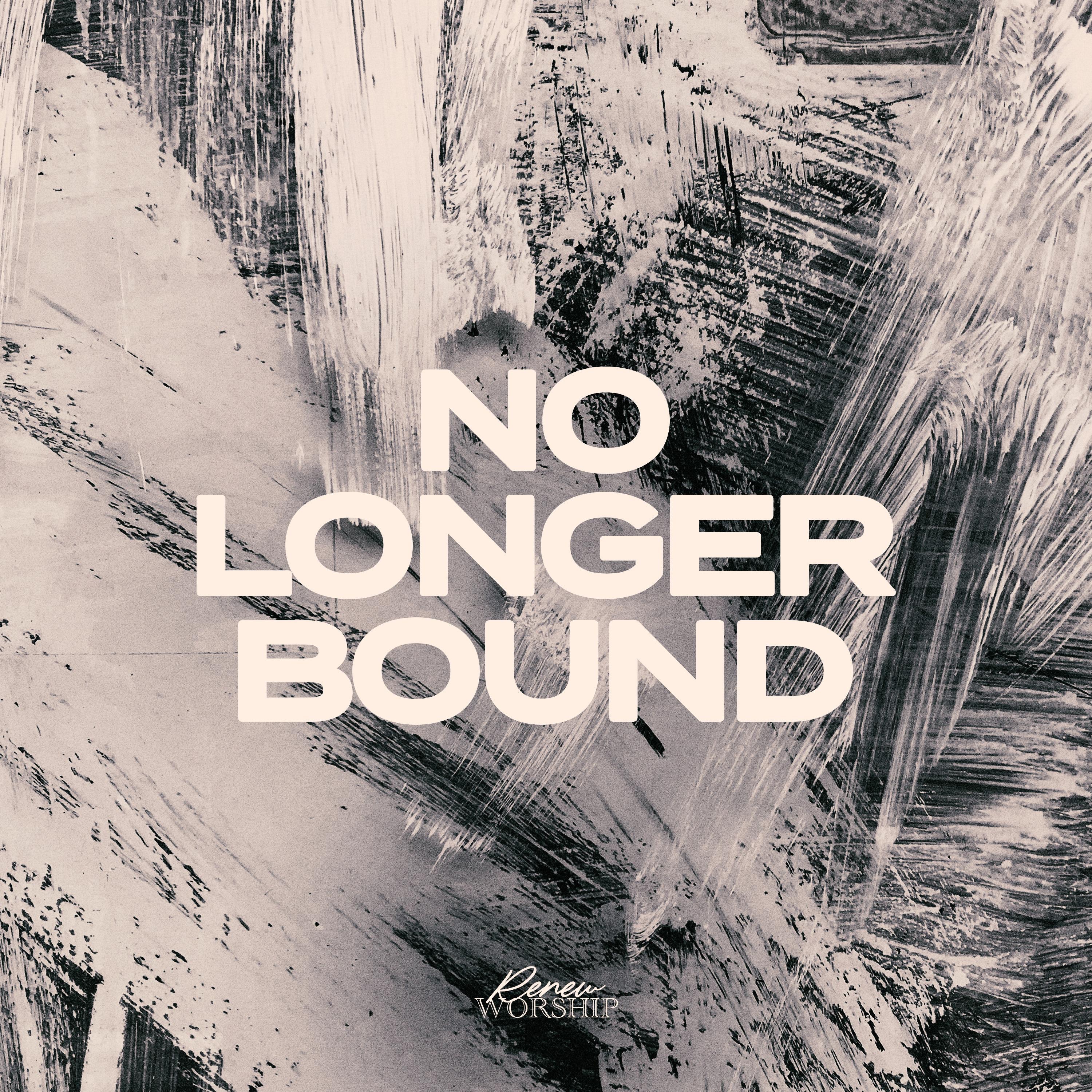 No Longer Bound - Single