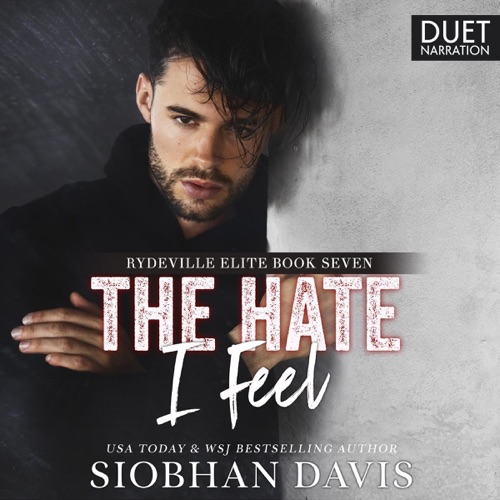 The Hate I Feel: Rydeville Elite, Book 7 (Unabridged) cover