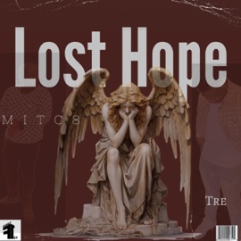 Lost Hope (feat. TRE) Mitc8
