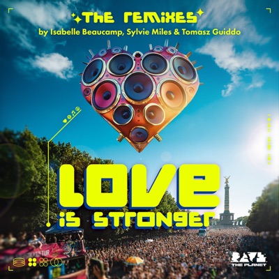 Love Is Stronger - The Remixes - Single