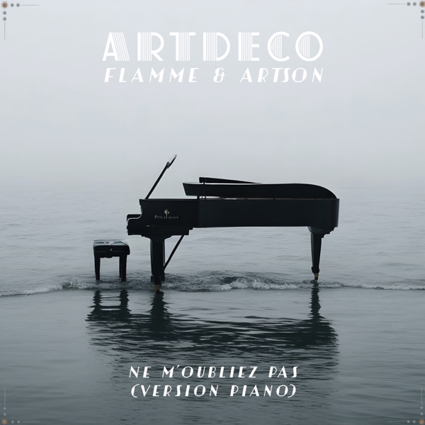Ne m'oubliez pas (Version Piano) - Single