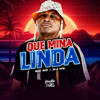 Que Mina Linda - Single - Mc Rd & DJ HB