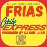 Caribe Express (feat. Frias) - Single - Dj Dow Juan